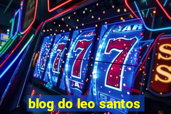 blog do leo santos